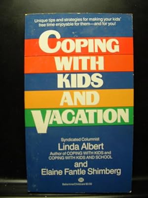 Image du vendeur pour COPING WITH KIDS AND VACATION mis en vente par The Book Abyss