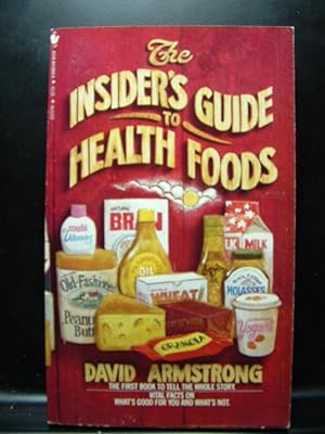 Seller image for INSIDER'S GUIDE TO HEALTH FOODS for sale by The Book Abyss