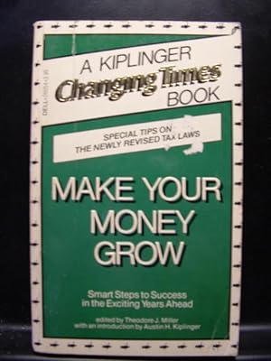 Image du vendeur pour MAKE YOUR MONEY GROW mis en vente par The Book Abyss