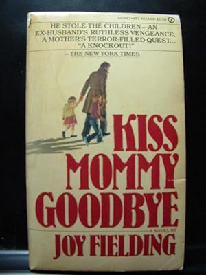 Seller image for KISS MOMMY GOODBYE / KRAMER VERSUS KRAMER for sale by The Book Abyss