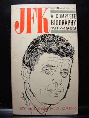 Imagen del vendedor de JFK: A COMPLETE BIOGRAPHY a la venta por The Book Abyss