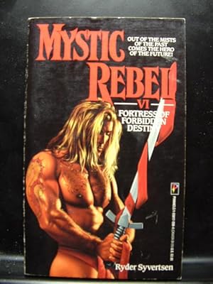 Bild des Verkufers fr MYSTIC REBEL 6 (Fortress of Forbidden Destiny) zum Verkauf von The Book Abyss