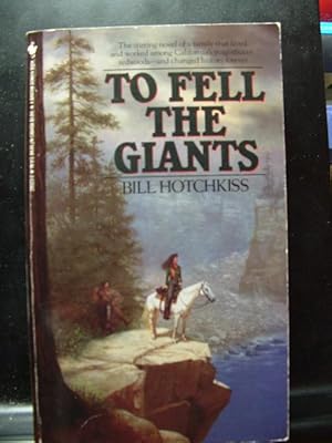 Image du vendeur pour TO FELL THE GIANTS mis en vente par The Book Abyss