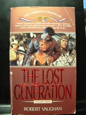 Imagen del vendedor de LOST GENERATION (American Chronicles 3) a la venta por The Book Abyss