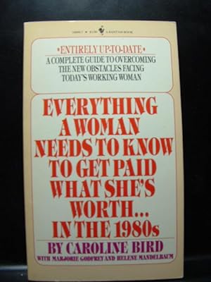 Imagen del vendedor de EVERYTHING A WOMAN NEEDS TO KNOW TO GET PAID? a la venta por The Book Abyss