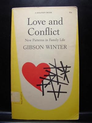 Seller image for LOVE AND CONFLICT for sale by The Book Abyss