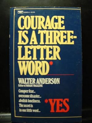 Bild des Verkufers fr COURAGE IS A THREE-LETTER WORD zum Verkauf von The Book Abyss