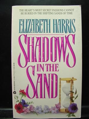 Seller image for SHADOWS IN THE SAND Elizabeth Harris (1994 PB) for sale by The Book Abyss