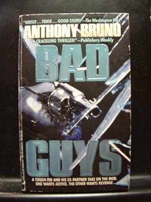 Seller image for BAD GUYS Anthony Bruno (1989 PB) for sale by The Book Abyss