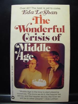 Seller image for THE WONDERFUL CRISIS OF MIDDLE AGE for sale by The Book Abyss