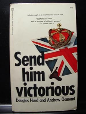 Seller image for SEND HIM VICTORIOUS for sale by The Book Abyss
