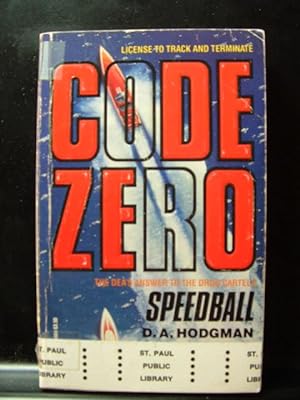 CODE ZERO :SPEEDBALL by D. A. Hodgman (1992 PB)