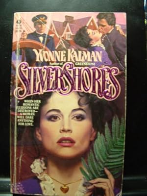 Seller image for SILVER SHORES Yvonne Kalman (1984 PB) for sale by The Book Abyss