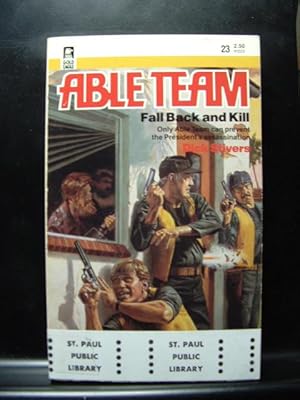 Seller image for FALL BACK AND KILL - ABLE TEAM 23 for sale by The Book Abyss