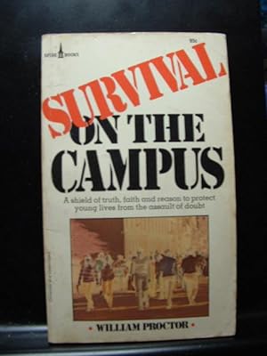 Bild des Verkufers fr SURVIVAL ON THE CAMPUS William Proctor (1973 PB) zum Verkauf von The Book Abyss