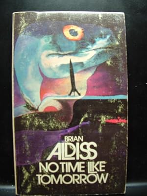 Seller image for NO TIME LIKE TOMORROW for sale by The Book Abyss