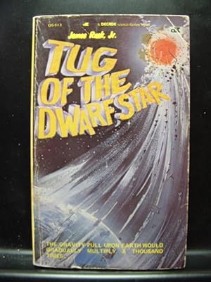 TUG OF THE DWARF STAR