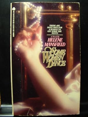 Imagen del vendedor de SOME WOMEN DANCE Helene Mansfield (1985 PB) a la venta por The Book Abyss