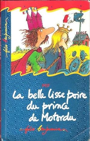 Bild des Verkufers fr La Belle Lisse Poire Du Prince de Motordu zum Verkauf von Au vert paradis du livre