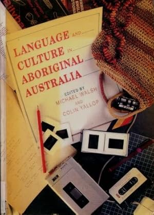 Language and Culture in Aboriginal Australia