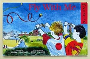 Seller image for Fly With Me. for sale by Lost and Found Books