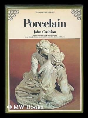 Seller image for Porcelain / [Text By] John Cushion for sale by MW Books Ltd.