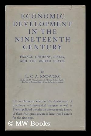 Imagen del vendedor de Economic Development in the Nineteenth Century : France, Germany, Russia, and the United States a la venta por MW Books