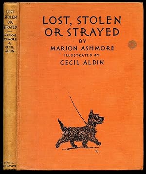 Immagine del venditore per Lost, Stolen, or Strayed; The Adventures of an Aberdeen Terrier venduto da Little Stour Books PBFA Member