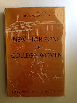 Seller image for New Horizons For College Women for sale by WellRead Books A.B.A.A.