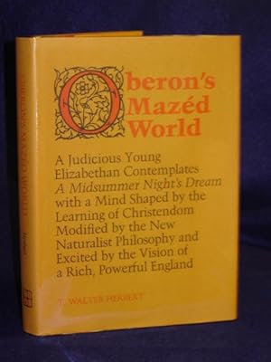 Seller image for Oberon's Mazed World: a judicious young Elizabethan contemplates AMidsummer Night's Dream. for sale by Gil's Book Loft