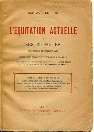 Seller image for L'Equitation actuelle et ses principes - recherches exprimentales for sale by Sylvain Par