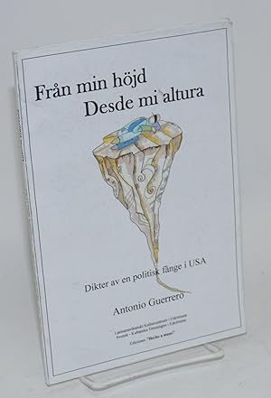 Fran min höjd / Desde mi altura. Dikter av en politisk fange i USA