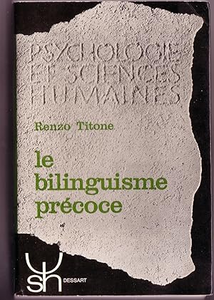 Seller image for LE BILINGUISME PRECOCE for sale by Librairie l'Aspidistra