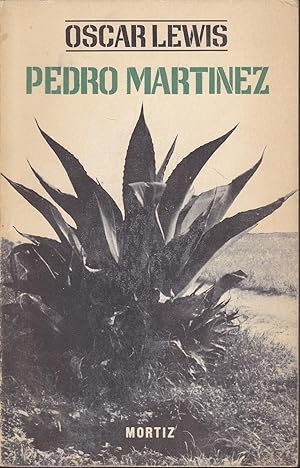 Bild des Verkufers fr PEDRO MARTINEZ Un campesino mexicano y su familia (del autor de los hijos de Snchez) 1EDICION zum Verkauf von CALLE 59  Libros