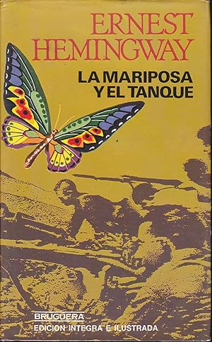 LA MARIPOSA Y EL TANQUE (1ªEDICION en Club Joven Edición íntegra e ilustrada por Nino Velasco)