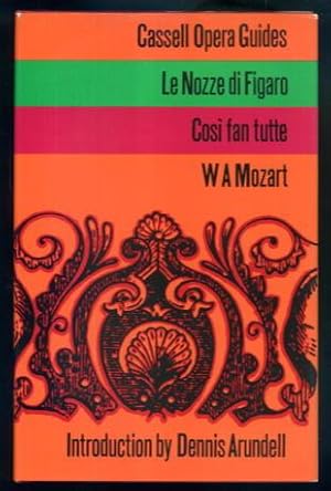 Seller image for Cassell Opera Guides : Le Nozze di Figaro, Cosi fan tutte for sale by Lazy Letters Books