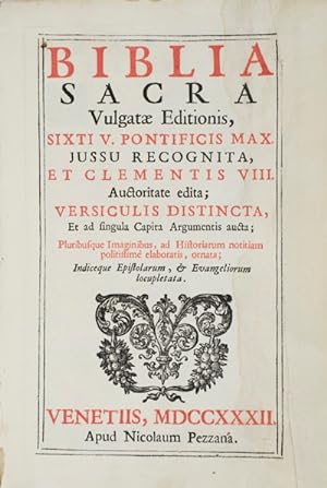 Biblia Sacra Vulgatae Editionis, Sixti V. Pontificis Max. Jussu Recognita, et Clementis VIII. Auc...