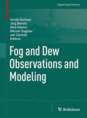 Imagen del vendedor de Fog and Dew Observations and Modeling a la venta por AHA-BUCH GmbH