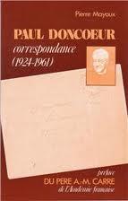 Seller image for Correspondance - Paul Doncoeur - N 1 - Correspondance 1924-1961 for sale by JOIE DE LIRE