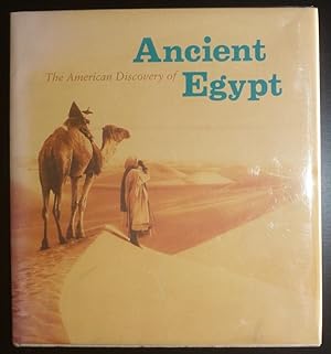 Bild des Verkufers fr The American Discovery of Ancient Egypt zum Verkauf von Jeff Irwin Books