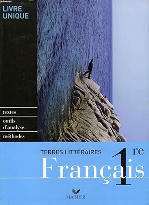 Image du vendeur pour FRANCAIS 1re, LIVRE UNIQUE mis en vente par Le-Livre