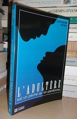 Seller image for L'ADULTERE EST UN PECHE QU'ON PARDONNE for sale by Planet's books