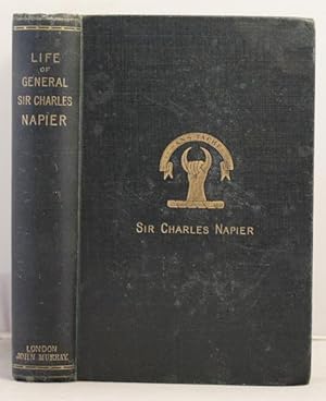 Image du vendeur pour Life of General Sir Charles Napier G.C.B mis en vente par Leakey's Bookshop Ltd.