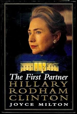 Immagine del venditore per The First Partner: Hillary Rodham Clinton venduto da Bookmarc's