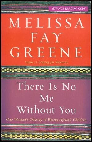 Image du vendeur pour There Is No Me Without You: One Woman's Odyssey to Rescue Africa's Children mis en vente par Bookmarc's