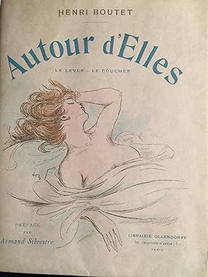 AUTOUR d'ELLES, LE LEVER - LE COUCHE