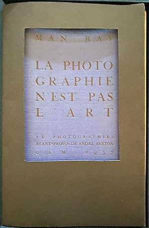 Image du vendeur pour LA PHOTOGRAPHIE N'EST PAS L'ART mis en vente par L'Estampe Originale ABAA/ILAB-LILA