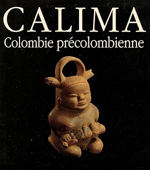 Calima. Colombie précolombienne