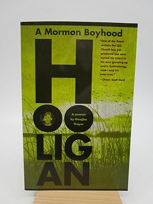 Seller image for Hooligan: A Mormon Boyhood (SIGNED) for sale by Shelley and Son Books (IOBA)