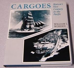Cargoes: Matson's First Century In The Pacific